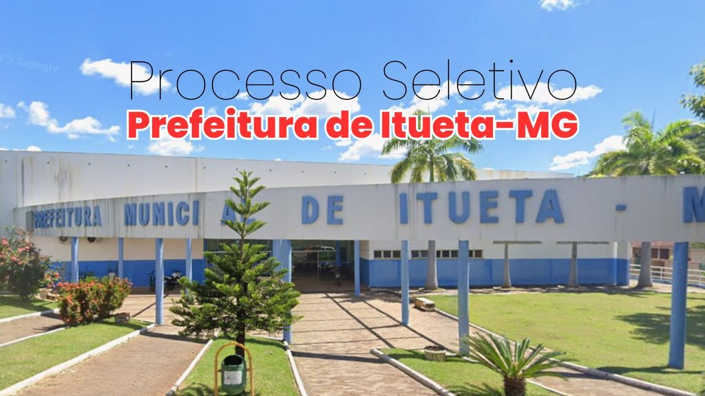 Prefeitura de Itueta-MG/Fonte: divulgação