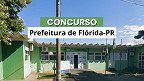 Concurso da Prefeitura de Flórida-PR para Fonoaudiólogo é aberto