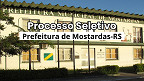 Prefeitura de Mostardas-RS abre seleção para 26 cargos Prefeitura de Mostardas-RS abre seleção para 26 cargos