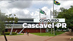 Edital Cascavel-PR 2025 abre concurso com 109 vagas de R$ 13.201 Edital Cascavel-PR 2025 abre concurso com 109 vagas de R$ 13.201