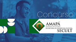 Concurso SECULT-AP: novo edital tem comissão formada