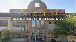 Prefeitura de Alto Bela Vista-SC abre vagas e paga até R$ 9,3 mil Prefeitura de Alto Bela Vista-SC abre vagas e paga até R$ 9,3 mil