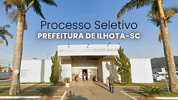 Prefeitura de Ilhota-SC abre seleção temporária Prefeitura de Ilhota-SC abre seleção temporária