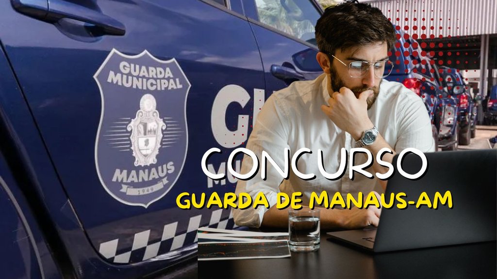 Guarda de Manaus-AM: Fonte: divulgação