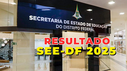 Resultado SEE-DF 2025 para Professor sai pelo Instituto Quadrix