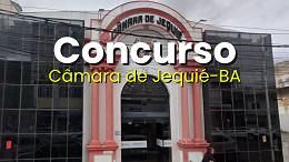 Câmara de Jequié-BA abre concurso para 6 cargos Câmara de Jequié-BA abre concurso para 6 cargos