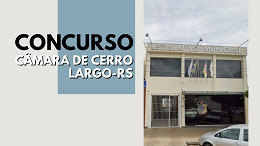 Câmara de Cerro Largo-RS abre concurso para Contador Câmara de Cerro Largo-RS abre concurso para Contador