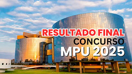 Resultado final do concurso MPU sai pela FGV