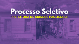 Prefeitura de Cristais Paulista-SP abre cadastro reserva para Professores Prefeitura de Cristais Paulista-SP abre cadastro reserva para Professores