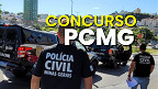 Concurso PC-MG 2025 Auxiliar de Perícia: Saiu Edital com 104 vagas Concurso PC-MG 2025 Auxiliar de Perícia: Saiu Edital com 104 vagas