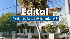 Edital Miranda-MS 2025: Prefeitura abre vagas na educação Edital Miranda-MS 2025: Prefeitura abre vagas na educação
