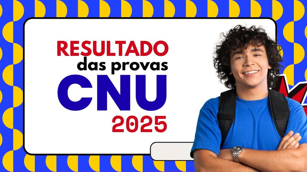CNU 2025: Fonte: Divulgação