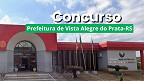Concurso Prefeitura de Vista Alegre do Prata-RS 2025 é aberto Concurso Prefeitura de Vista Alegre do Prata-RS 2025 é aberto
