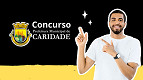 Concurso Caridade-CE 2025: Prefeitura abre 104 vagas de até R$ 2,6 mul Concurso Caridade-CE 2025: Prefeitura abre 104 vagas de até R$ 2,6 mul