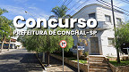 Concurso Conchal-SP 2025: Prefeitura lança 4 editais com 66 vagas