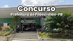 Concurso Prefeitura de Pilõezinhos-PB 2025 abre vagas de até R$ 12 mil Concurso Prefeitura de Pilõezinhos-PB 2025 abre vagas de até R$ 12 mil