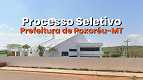 Processo Seletivo Prefeitura de Poxoréu-MT 2025 Processo Seletivo Prefeitura de Poxoréu-MT 2025