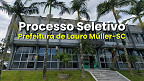 Prefeitura de Lauro Müller-SC abre cadastro reserva Prefeitura de Lauro Müller-SC abre cadastro reserva
