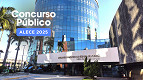 Concurso ALECE 2026: aprovados chamados e novo edital com 200 vagas Concurso ALECE 2026: aprovados chamados e novo edital com 200 vagas