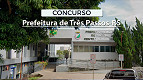 Edital Três Passos-RS abre concurso em 4 carreiras de até R$ 8 mil