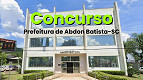 Concurso Prefeitura de Abdon Batista-SC 2025 - Inscrição