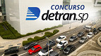 Concurso Detran SP 2025 é autorizado para 145 vagas de Agente Estadual