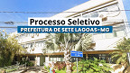 Prefeitura de Sete Lagoas-MG abre 48 vagas em diversas áreas