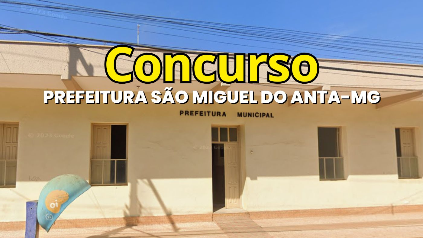Prefeitura São Miguel do Anta-MG/Fonte: divulgação