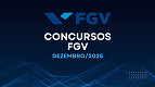 Concursos FGV: veja 6 editais abertos em Dezembro