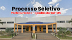 Prefeitura de Chapadão do Sul-MS abre seleção para 37 cargos