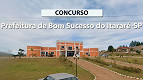 Prefeitura de Bom Sucesso do Itararé-SP abre concurso público para 16 vagas