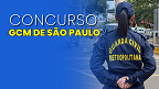 GCM de São Paulo terá concurso com 2 mil vagas; Vunesp é contratada GCM de São Paulo terá concurso com 2 mil vagas; Vunesp é contratada