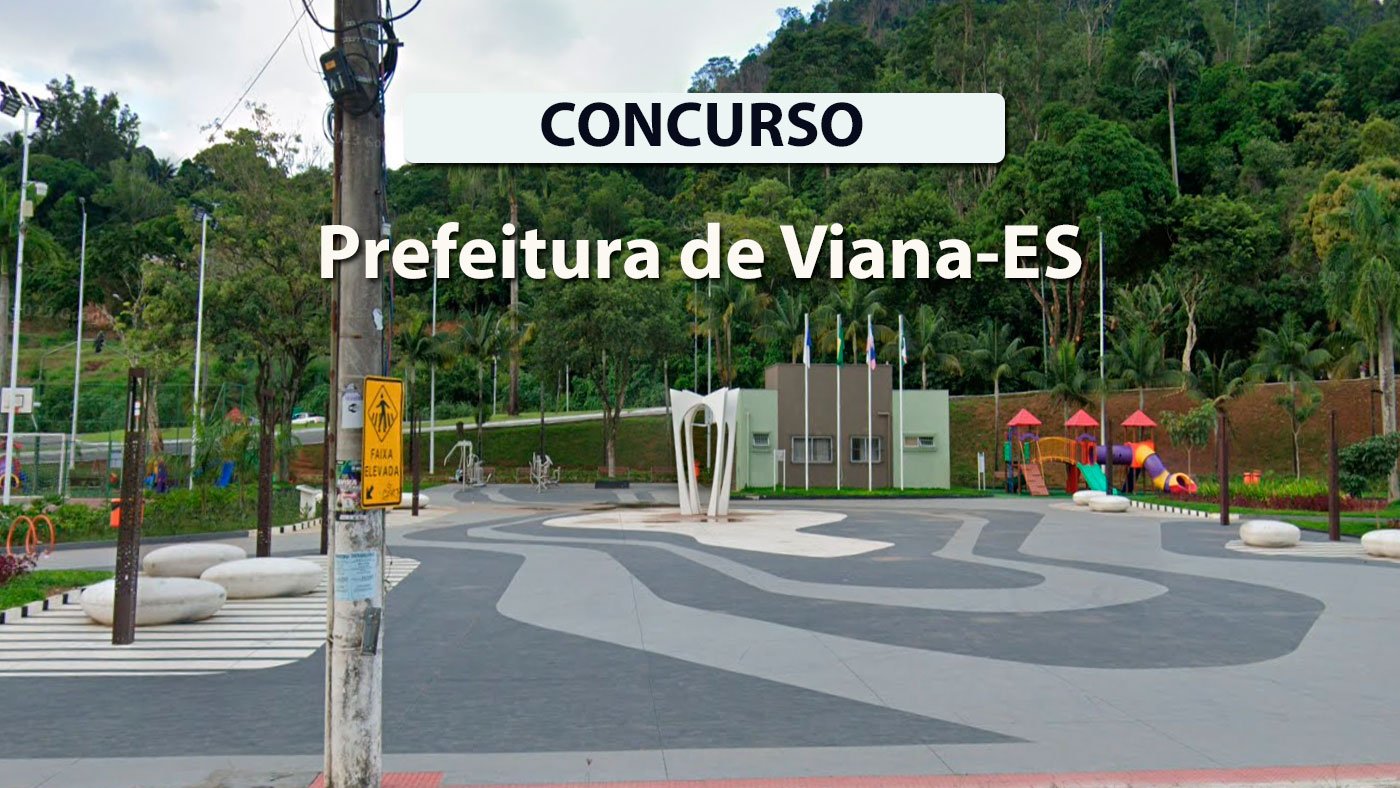 Prefeitura de Viana-ES: Concurso tem 3 editais com 487 vagas