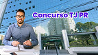 Concurso TJ PR: novo edital para Contador vem aí! Salário inicial de R$ 10,9 mil