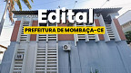 Processo Seletivo Prefeitura de Mombaça-CE 2025 - Cargos e vagas