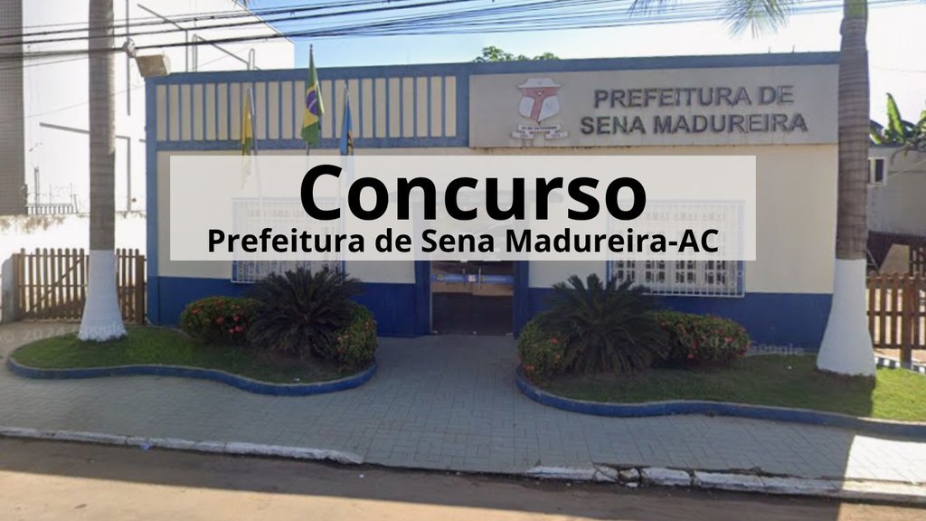 Prefeitura de Sena Madureira-AC/Fonte: divulgação