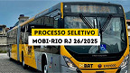 Concurso Mobi-Rio RJ 26/2025: Inscrição para 116 vagas de Motorista é aberta