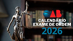 Calendário OAB 2026: veja datas dos Exames Calendário OAB 2026: veja datas dos Exames