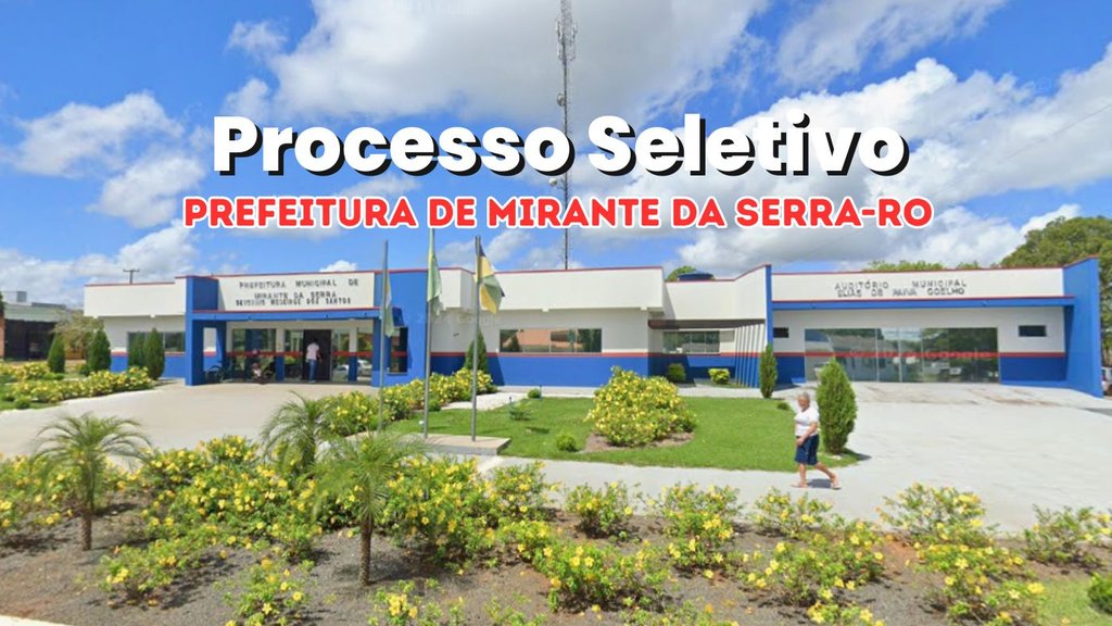 Prefeitura de Mirante da Serra-RO/Fonte: divulgação