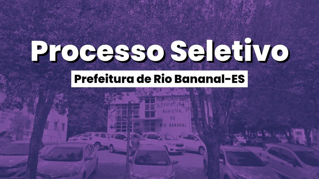Prefeitura de Rio Bananal-ES/Fonte: divulgação