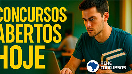 Concurso: 8 editais abrem inscrições hoje (12/12)