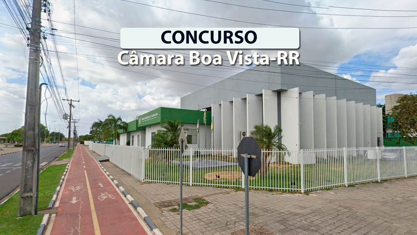 CÃ¢mara de Boa Vista-RR abre concurso pÃºblico para Procurador