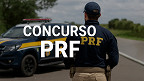 Concurso PRF segue válido por mais seis meses após decisão judicial Concurso PRF segue válido por mais seis meses após decisão judicial