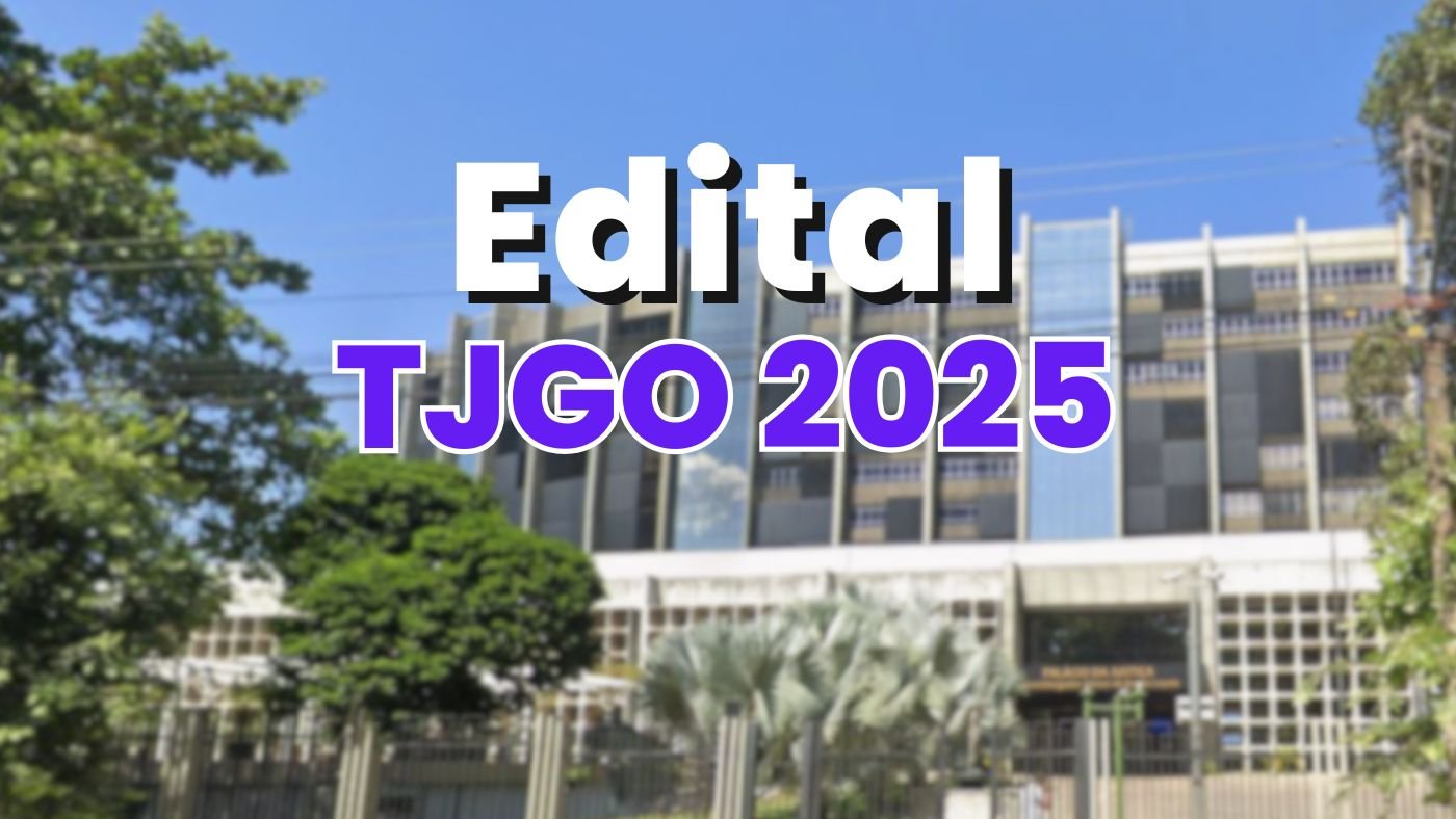 Concurso TJGO 2025: Edital para Juiz Substituto é publicado