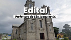 Prefeitura de São Joaquim-SC abre cadastro reserva