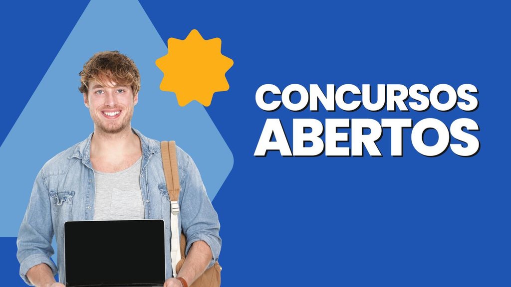 Concursos abertos/Fonte: divulgação