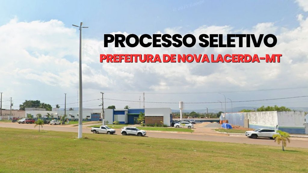 Prefeitura de Nova Lacerda-MT/Fonte: divulgação