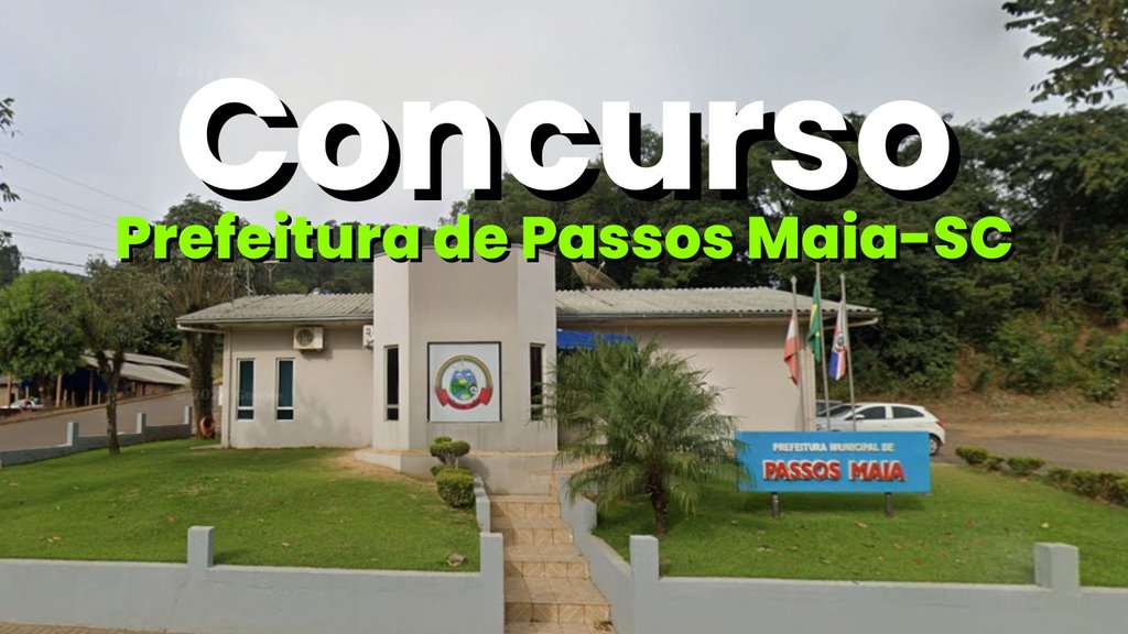 Prefeitura de Passos Maia-SC/Fonte: divulgação