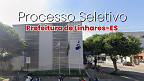 Prefeitura de Linhares-ES abre 124 vagas via PSS Prefeitura de Linhares-ES abre 124 vagas via PSS