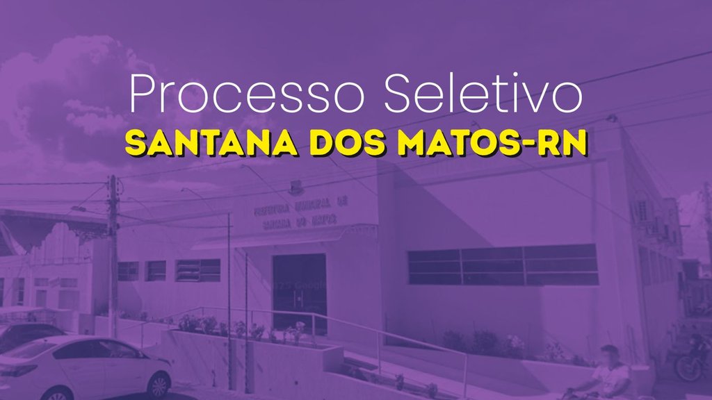  Santana dos Matos-RN/Fonte: divulgação